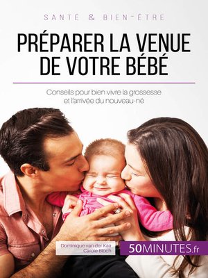 cover image of Préparer la venue de votre bébé